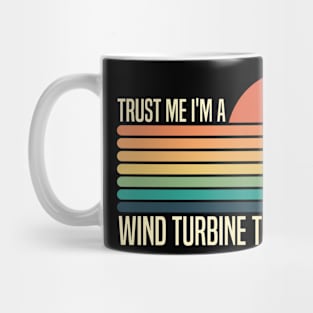 Trust Me, I'm a Wind Turbine Technician Mug